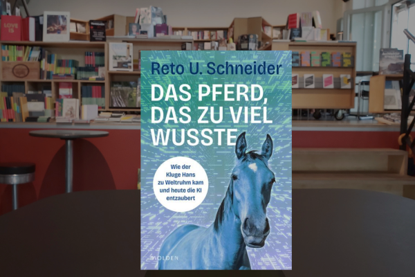 Reto U. Schneider ● Das Pferd, das zu viel wusste