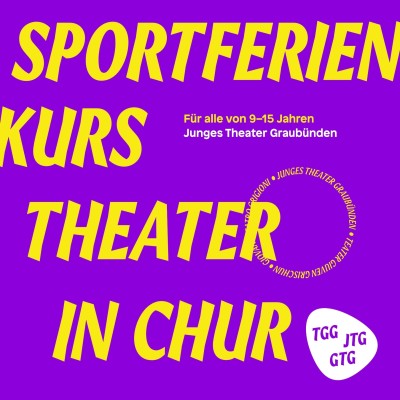 Sports Holiday Course Theater in Chur (9-15 years)