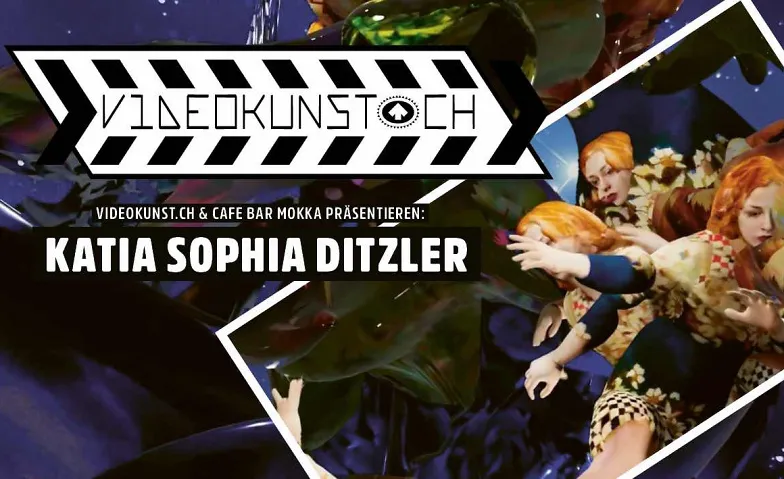 VIDEOKUNST.CH CON KATIA SOPHIA DITZLER