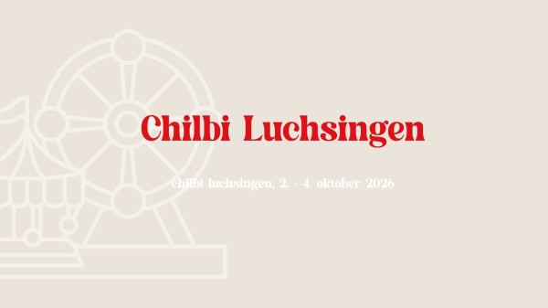 Chilbi Luchsingen
