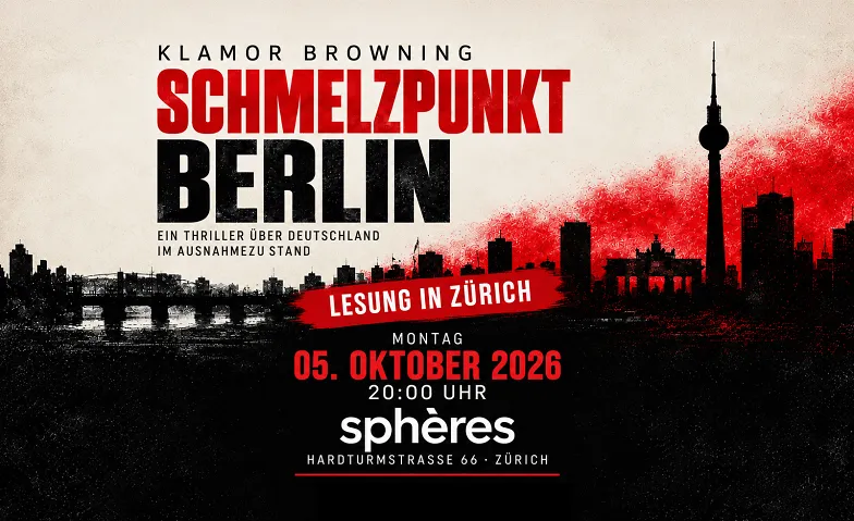 Thriller-Lesung: Schmelzpunkt Berlin – Klamor Browning