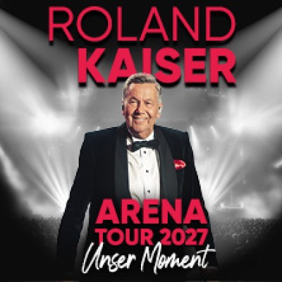 Roland Kaiser - Unser Moment - Arena Tour 2027