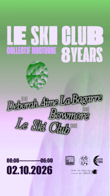 LE SKI CLUB 8 YEARS (DEBORAH AIME LA BAGARRE + BOWMORE + LE SKI CLUB)