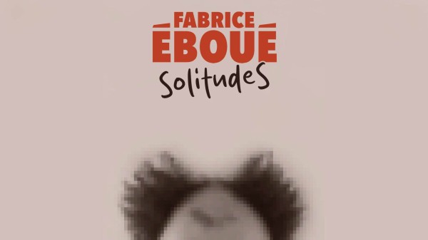 Fabrice Eboue - SolitudeS