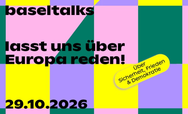 baseltalks – let's talk about Europe!