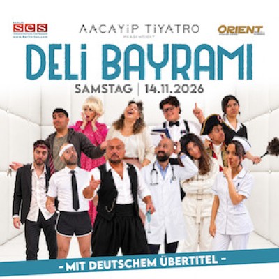 Deli Bayramı - Theaterverein Aacayip Tiyatro e. V. - Theaterverein Aacayip Tiyatro e. V.