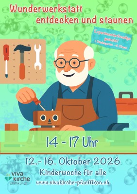 Kinderwoche " Wunderwerkstatt, entdecken und staunen"