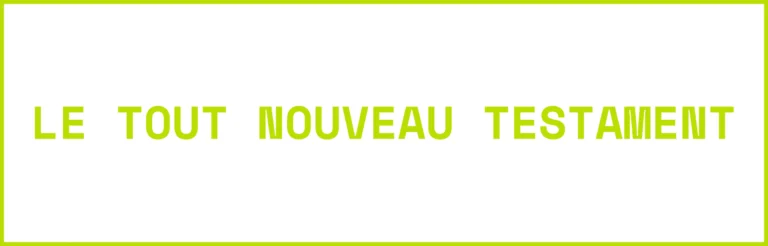 Le tout nouveau testament