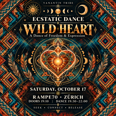 ECSTATIC DANCE ZÜRICH · WILD HEART