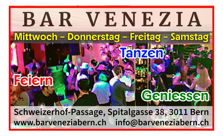 Feiern, Tanzen, Geniessen in der Bar Venezia