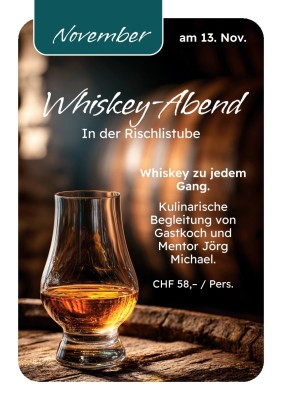 Whiskey evening - In the Rischlistube