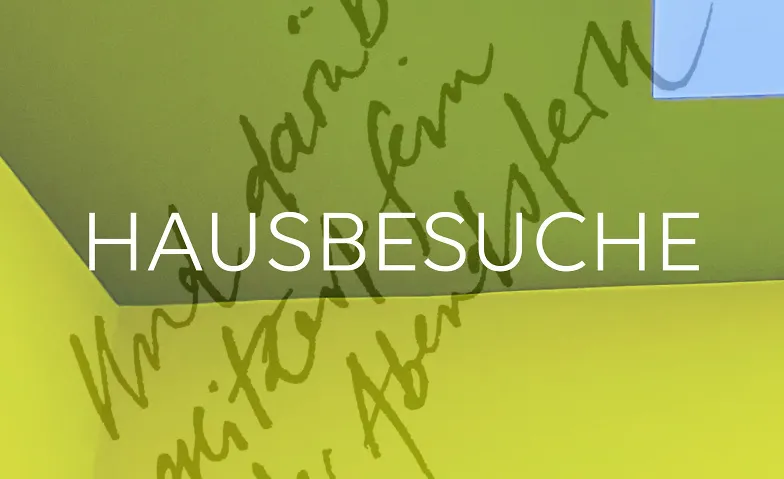 HAUSBESUCHE