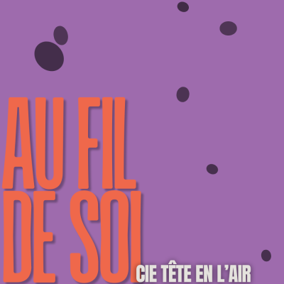 AU FIL DE SOI