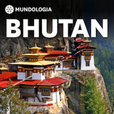 MUNDOLOGIA: Bhutan