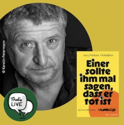 Wolfgang Franßen "Einer sollte ihm mal sagen, dass er tot ist"
