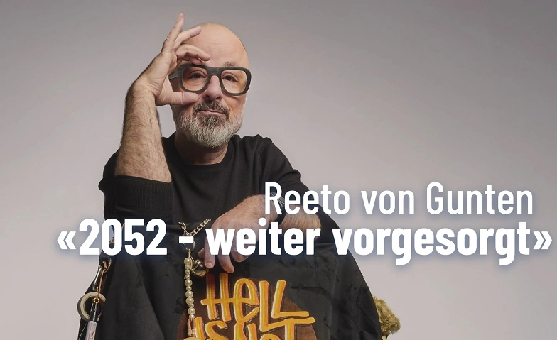 Reeto von Gunten - «20252 - weiter vorgesorgt»