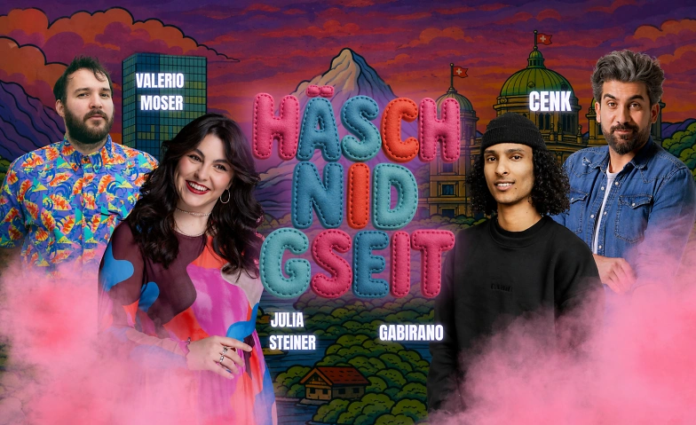Häsch Nid Gseit! - Die frechste Comedyshow der Schweiz