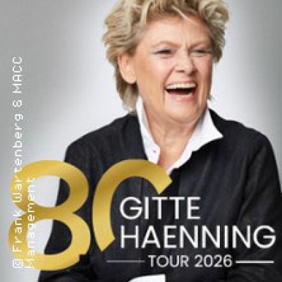 Gitte Haenning & Band: I am Strong - 80 Years of Gitte Haenning