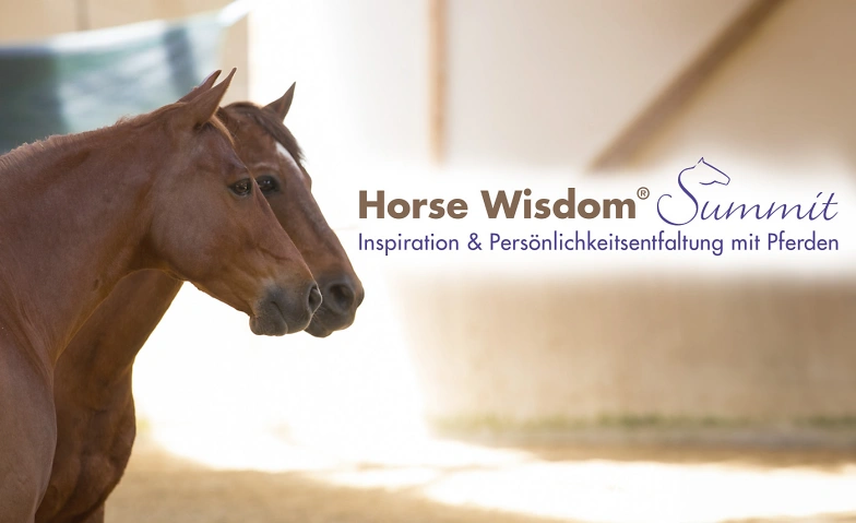 HORSE WISDOM® Summit Schweiz 2027