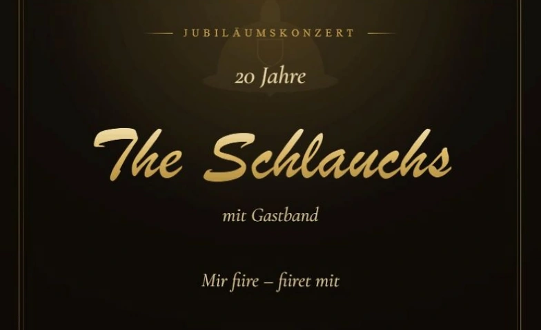 20 Jahre The Schlauchs - Jubiläumskonzert
