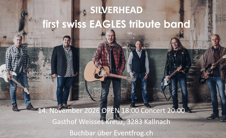 SILVERHEAD - erste schweizerische EAGLES-Tributband