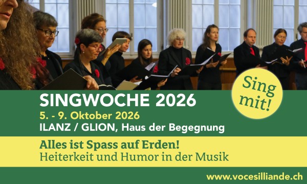 Singwoche / Chorwoche in Ilanz/Glion, GR