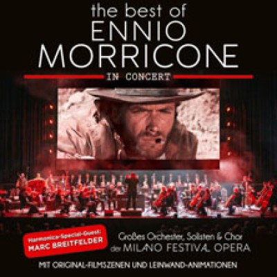 The Best of Ennio Morricone - Milano Festival Opera
