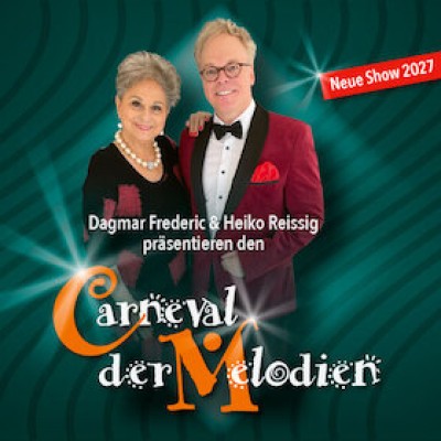 Carnaval de melodías - Presentado por Dagmar Frederic y KS Heiko Reissig