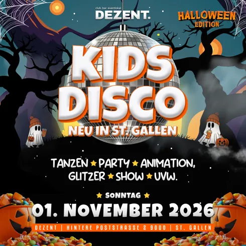 KIDS DISCO - HALLOWEEN EDITION @DEZENT. ST. GALLEN