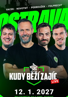 KUDY BĚŽÍ ZAJÍC LIVE OSTRAVA