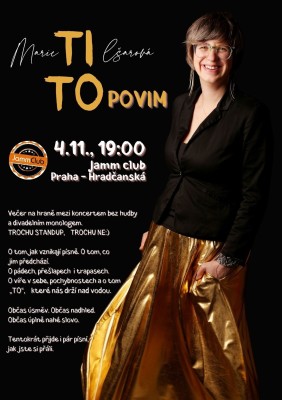 TI TO POVIM - Marie Tilšarová - a bit of Standup, a bit not