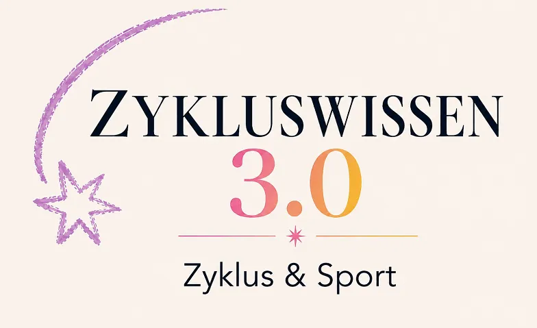 Zykluswissen 3.0: Zyklus & Sport