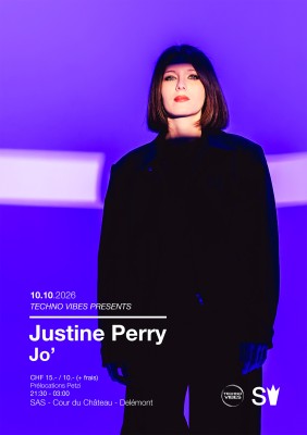 Techno Vibes Presents: Justine Perry + Jo'