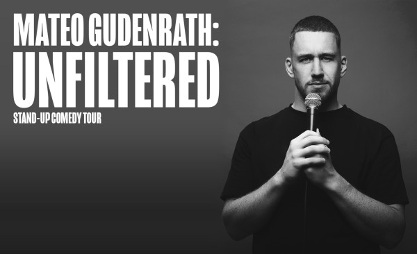 Mateo Gudenrath - Unfiltered