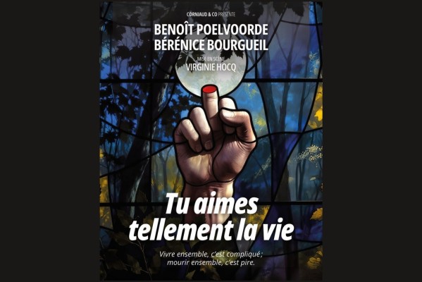Tu aimes tellement la vie