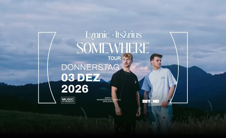 Music by Original pres. Lynnic & ItsArius SOMEWHERE Tour