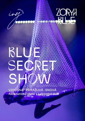 Blue Secret Show: acrobatic show with a cabaret soul