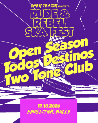Rude & Rebel Ska Fest con Open Season (CH) + Todos Destinos (CH) + Two Tone Club (FR)