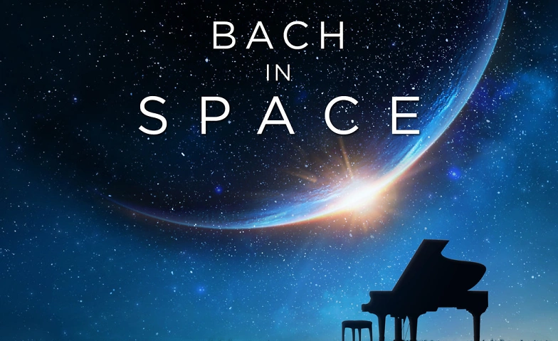 Bach im All – Universum und Musik vereint