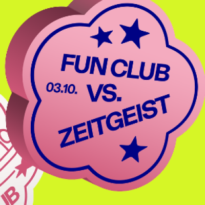 Fun Club vs. Zeitgeist