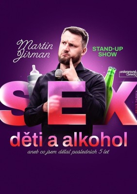 Martin Jirman - Sexe, Enfants et Alcool - Ústí nad Labem
