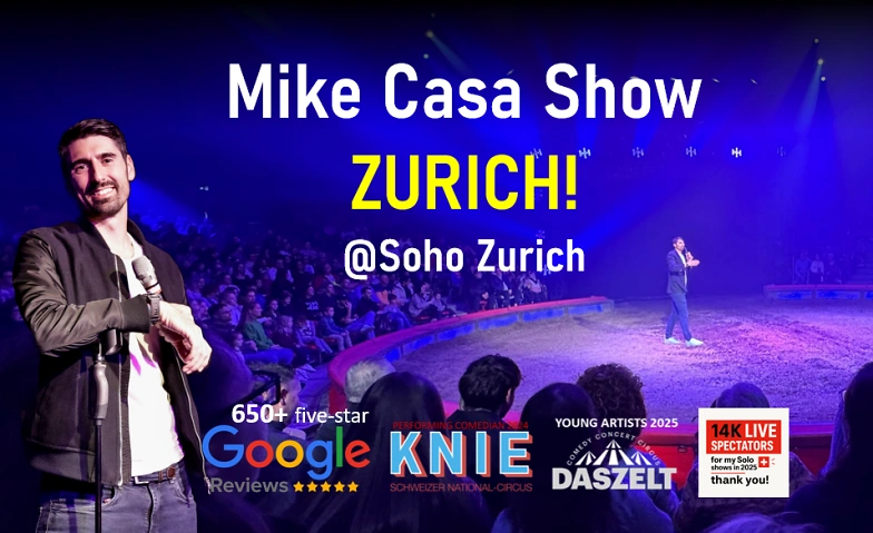 13 OCT: Mike Casa Stand-up Comedy Show @SOHO ZURICH!