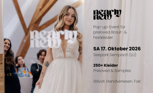 Nearly New Pop-up-Event für preloved Braut- & Festkleider