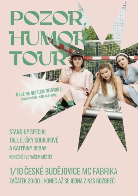 POZOR HUMOR TOUR - Tali, Eliška Soukupová, Kateřina Beran