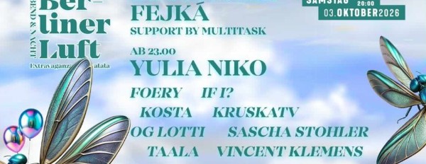 Berliner Luft Extravaganza Festivalala w/ Yulia Niko