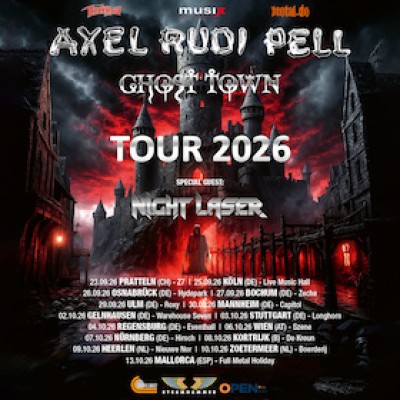 Axel Rudi Pell - Ghost Town Tour 2026 - Special Guest: Night Laser