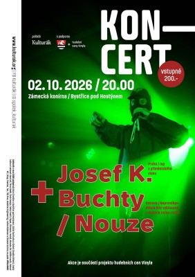 Buchty / Nouze + Josef K. (concert)