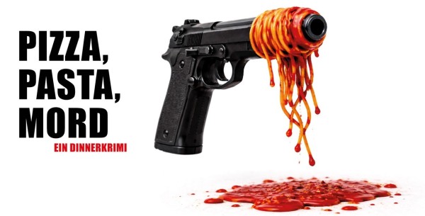 DinnerKrimi: Pizza, Pasta, Mord