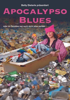 Betty Dieterle - Programa: APOKALYPSO BLUES