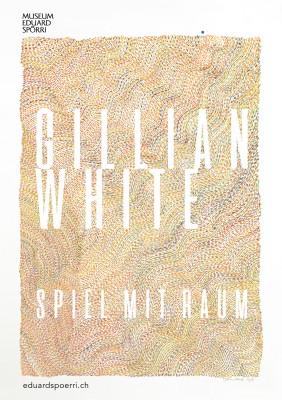 «Gillian White – Play with Space» – Musée d'Art Eduard Spörri
